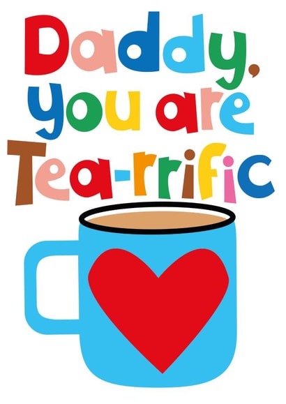 Tea-rrific Daddy, Father's Day Card created by Poppekins