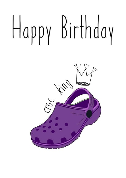 Croc King Birthday Card created by Kelman Cards