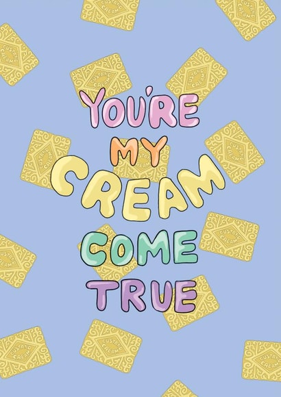 You're My Cream Come True Love Valentines Card created by Tiny Tiger