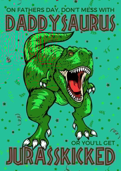 Daddy Dinosaur Fathers Day Card created by Love Gifts