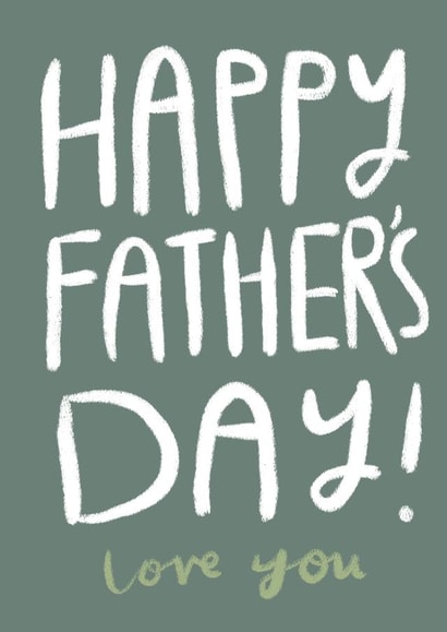 Classic Typography Fathers Day Card - Dad - Love You created by ems le tocq