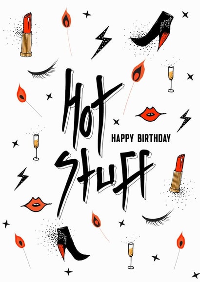 Happy Birthday hot stuff created by Kiki Gunn. Greeting cards & art prints.
