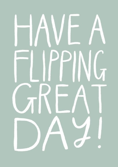 Have A Great Day Card created by ems le tocq