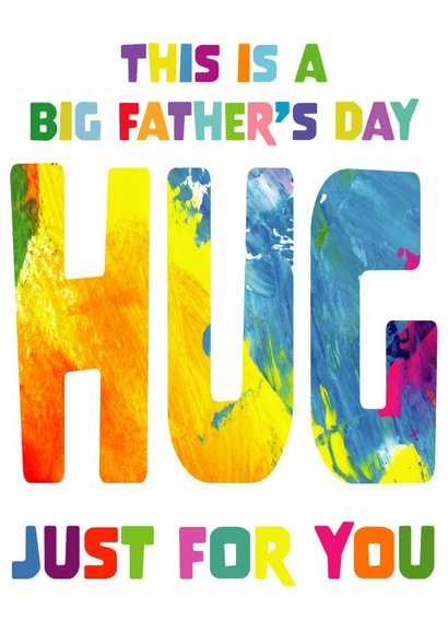 Big Colourful Hug Father's Day Card created by size3art