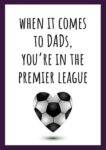 Football Premier League Dad Card - Dad Birthday - Father's Day created by size3art