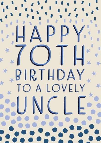 Happy 70th Birthday Uncle created by Juniper and Rose Studio