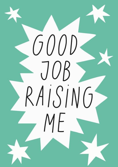 Good Job Raising Me created by Smail