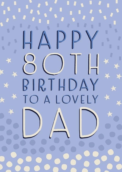 Happy 80th Birthday Dad created by Juniper and Rose Studio