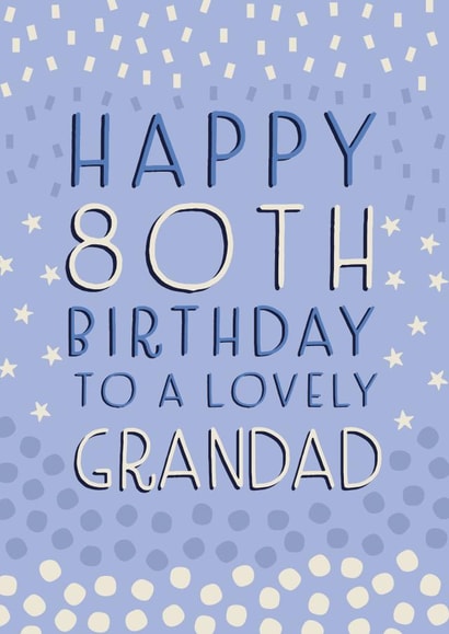Happy 80th Birthday Grandad created by Juniper and Rose Studio