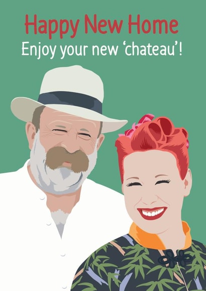 Funny Escape To The Chateau New Home Card - Dick & Angel - Happy New Home Enjoy Your New Chateau created by NEEDL designs
