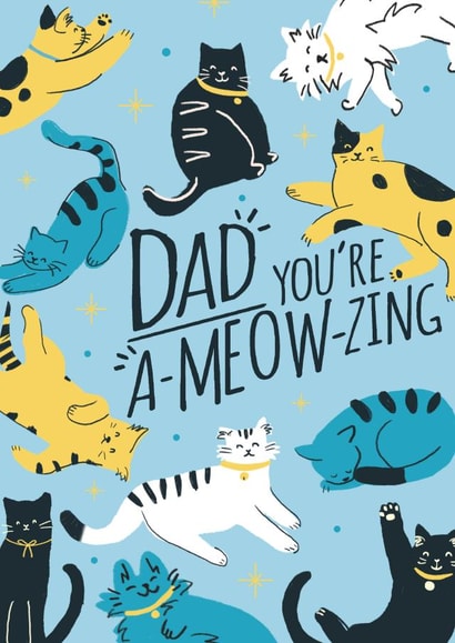 Dad you're a-meow-zing created by Wild Card