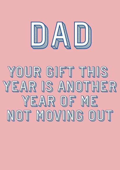 Dad I'm Not Moving Out Card created by Red Koala