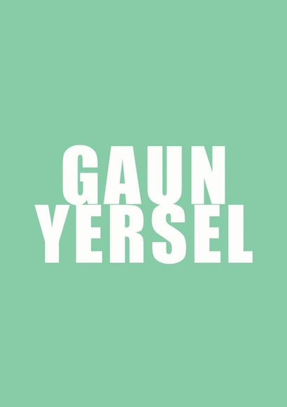 GAUN YERSEL SCOTTISH CARD created by Ohsundaze
