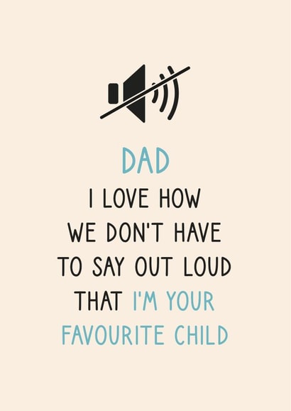 Funny Favourite Child Card for Dad created by Pig + Plums