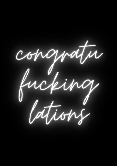 Congratulations 'Sweary' Neon Sign Sarcasm Card created by Six of Hearts