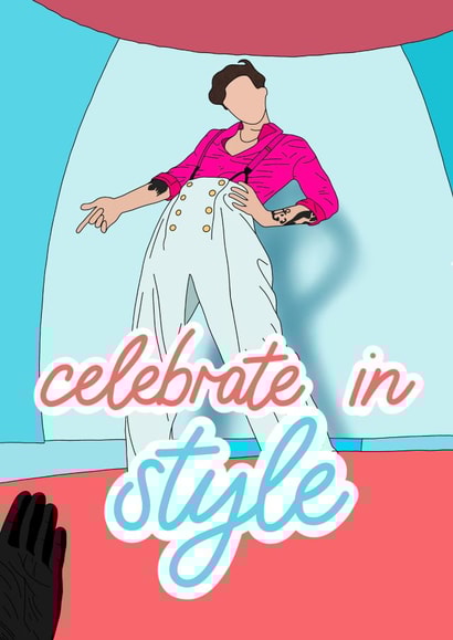 Fun Birthday Card - Harry Styles - Celebrate In Style created by Eve Designs