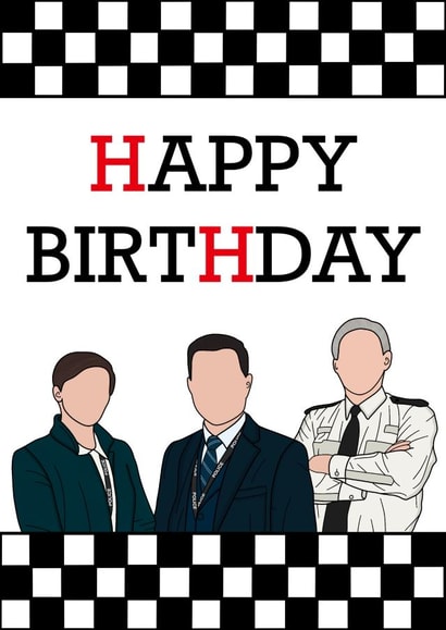 Line Of Duty Happy Birthday created by Eve Designs