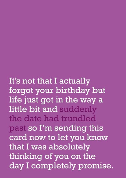 The Date Had Trundled Past: Belated Birthday Card created by The Right Lines