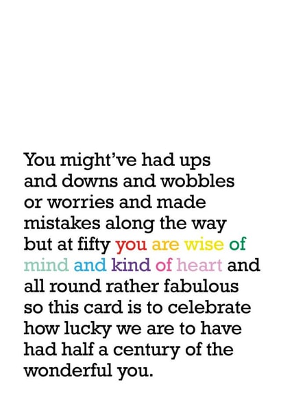 You Are Wise Of Mind And Kind Of Heart: 50th Birthday Card created by The Right Lines