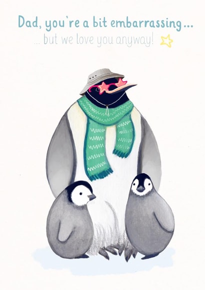Embarrassing Dad Penguin Father's Day Card created by Carina Roberts