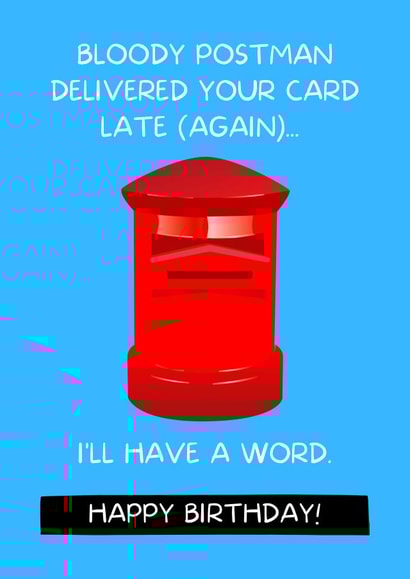 Belated Excuse Birthday Card created by I Made A Funny!