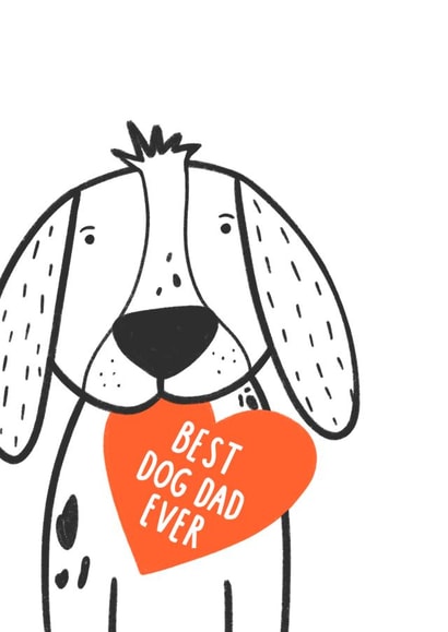 Cute Dog Dad Fathers Day Card / Birthday Card - Dog - Heart - Best Dog Dad Ever created by Charley Muttitt