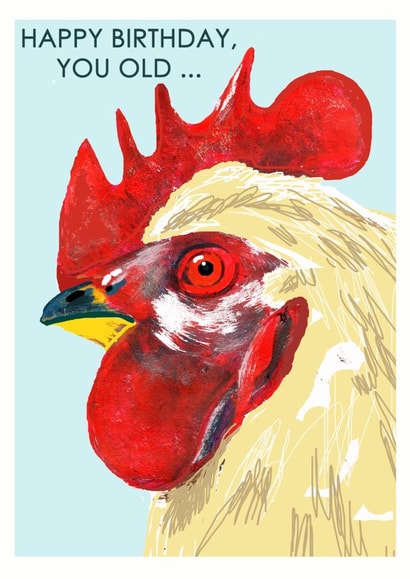 Happy Birthday You Old C*ck! created by Lucky Lobster Art