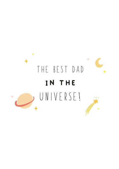 Best Dad in the Universe created by Giggl Greetings 