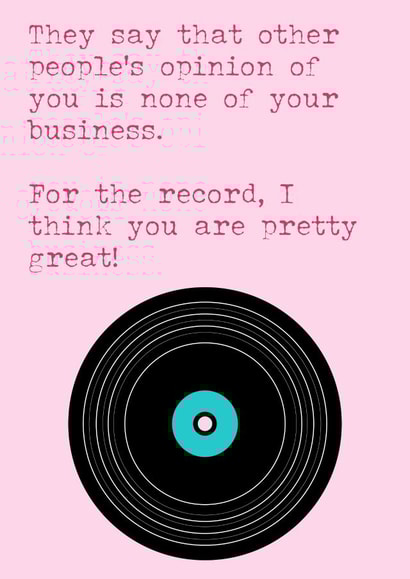 Set the record straight and tell your loved one how great they are created by Jeremy Ford