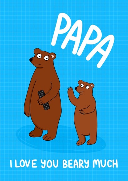 Fathers Day Card Papa Bear Pun created by Ludicrous Prints