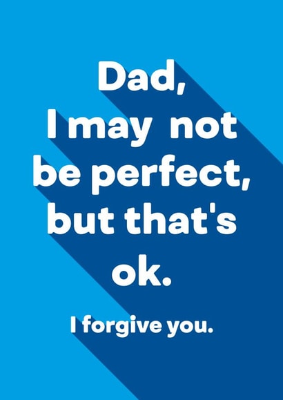 I may not be perfect Father's Day Card created by Ginger Ink Design