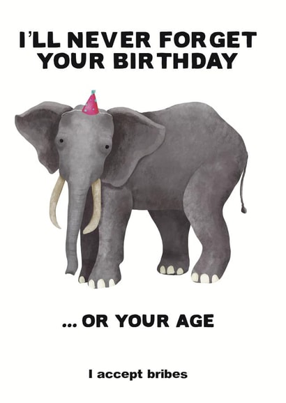 Elephants never forget...with a bribe created by Flockadoodle