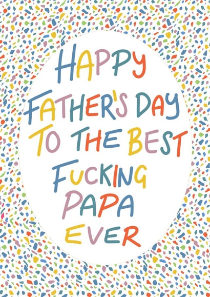 Best fucking papa Father’s Day card  created by Lyndsey Jade
