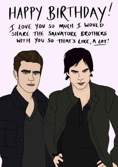 The Vampire Diaries Stefan and Damon Salvatore Birthday Card created by Luna Magicis 