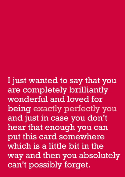 Exactly Perfectly You - Card For Friend - Card For Loved One - Just Because Card created by The Right Lines