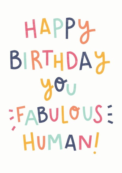 Fabulous Human Birthday Card created by Kimberley Rose Studio