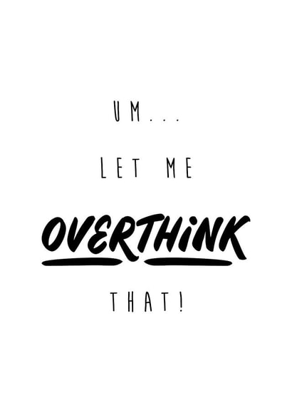 Overthink created by Stefan Rayner