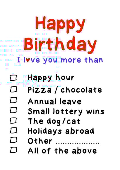 Happy Birthday I love you more than ... card created by Tilly From The Tuck Shop