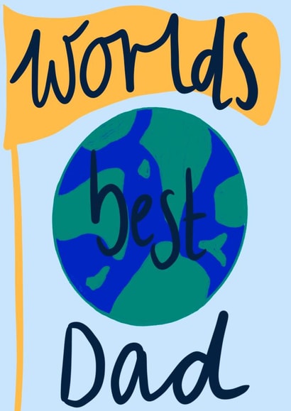 Worlds best dad created by Alice Clarke