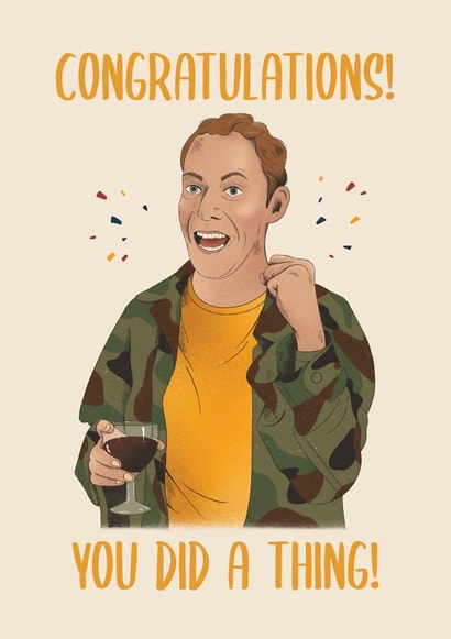 Congratulations! You did a thing! created by GScribbles