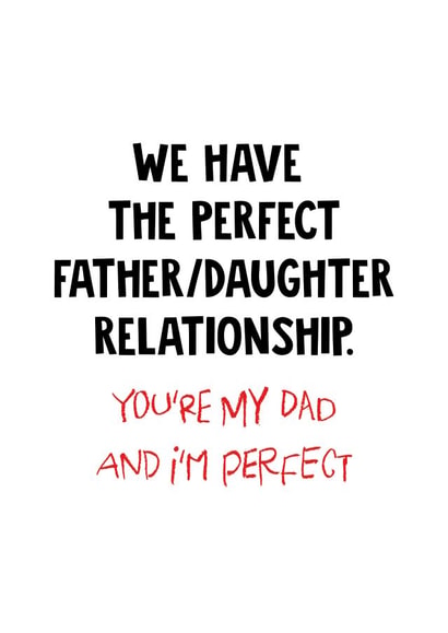 Perfect Father/Daughter relationship card created by Phaedra Peer