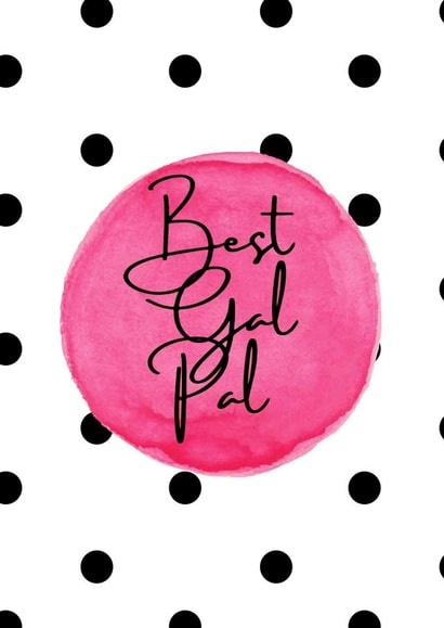 Best Gal Pal created by Emma Visone