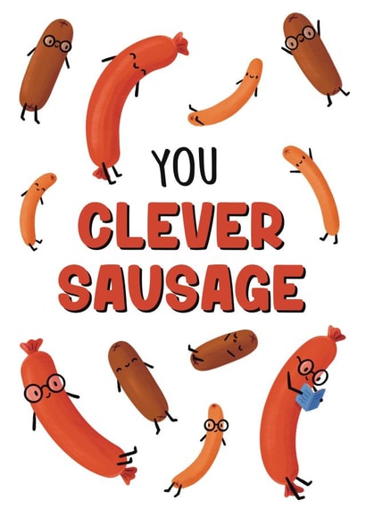 You Clever Sausage Card created by Sophie Kent Illustration