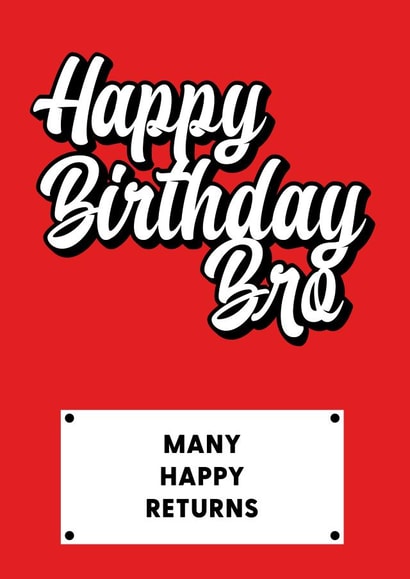 Happy Birthday Bro | Simple RED Card created by RED Cards