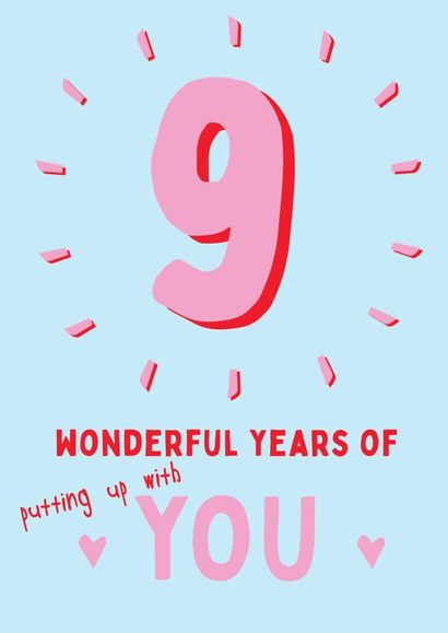 9 Wonderful Years Of Putting Up With You - Happy Anniversary Card created by @Laura Lonsdale Designs