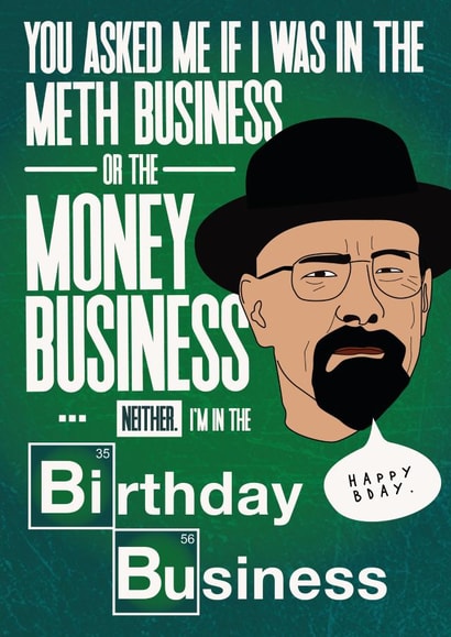 Walter White Breaking Bad birthday card created by @punbelievable