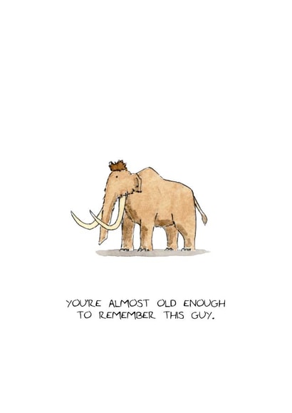 Old Mammoth Birthday Card created by RossJDesigns