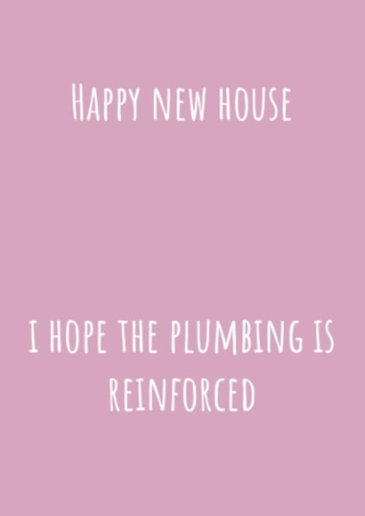 New House Plumbing reinforcement card created by Jonesy Cards