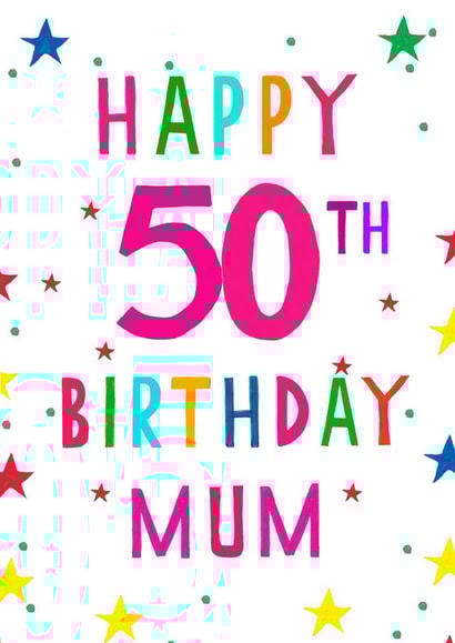 Happy 50th birthday mum created by Earlybird