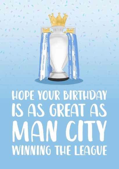 Manchester City Winners Birthday Card created by The Cake Thief